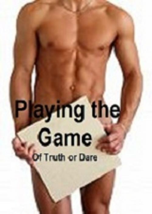 Cover of the book Playing the game of Truth or Dare with a Virgin-erotic romance by K. R, Erotic Romance inc.