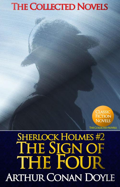 Cover of the book The Sign of the Four (Illustrated) by Sir Arthur Conan Doyle, Sir Arthur Conan Doyle