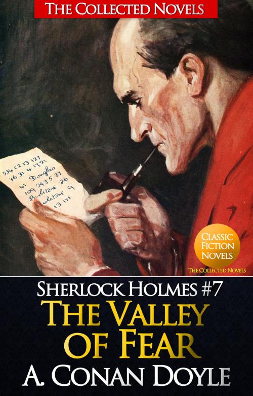 Cover of the book The Valley of Fear (Illustrated) by Sir Arthur Conan Doyle, Sir Arthur Conan Doyle