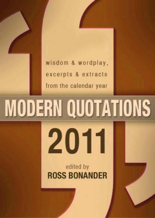 Cover of the book Modern Quotations 2011 by Ross Bonander, Delabarre Publishing, LLC