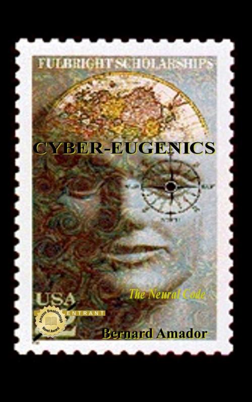 Cover of the book Cyber-Eugenics by Bernard Amador, Bernard Amador