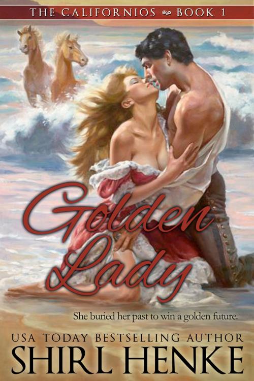 Cover of the book Golden Lady by shirl henke, shirl henke