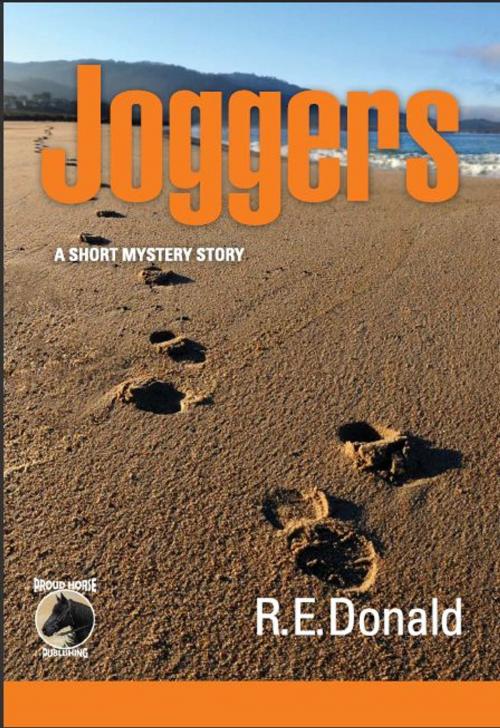 Cover of the book Joggers by R.E. Donald, Proud Horse Publishing