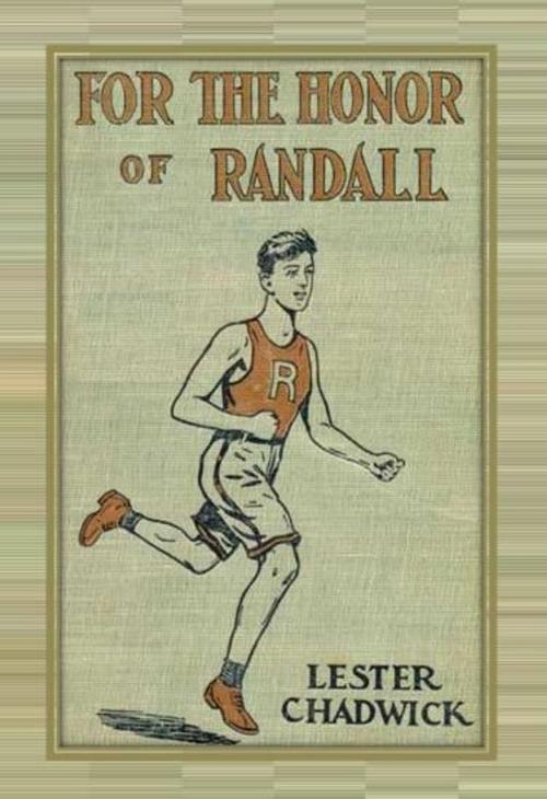 Cover of the book For the Honor of Randall by Lester Chadwick, cbook