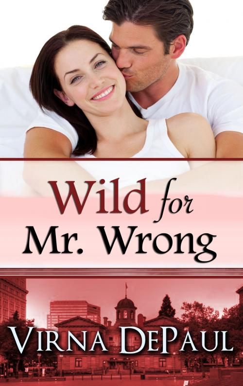 Cover of the book Wild For Mr. Wrong by Virna DePaul, Virna DePaul