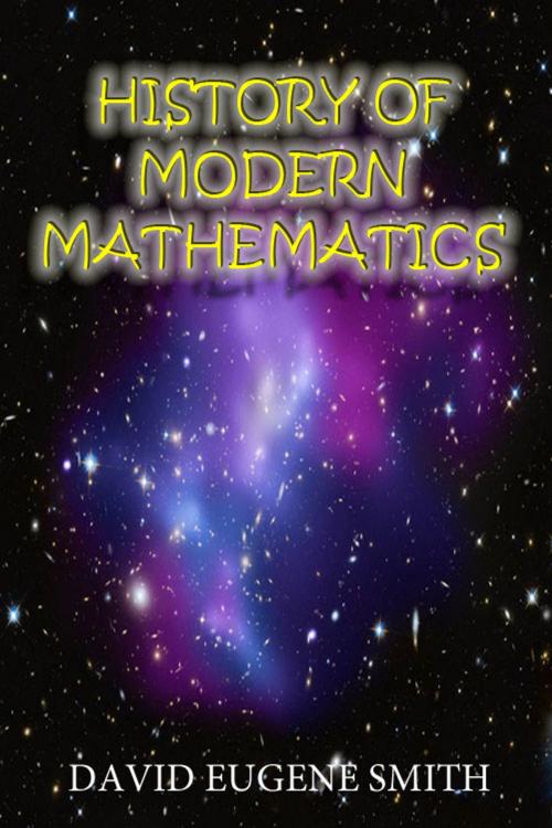Cover of the book History of Modern Mathematics by David E Smith, David E Smith