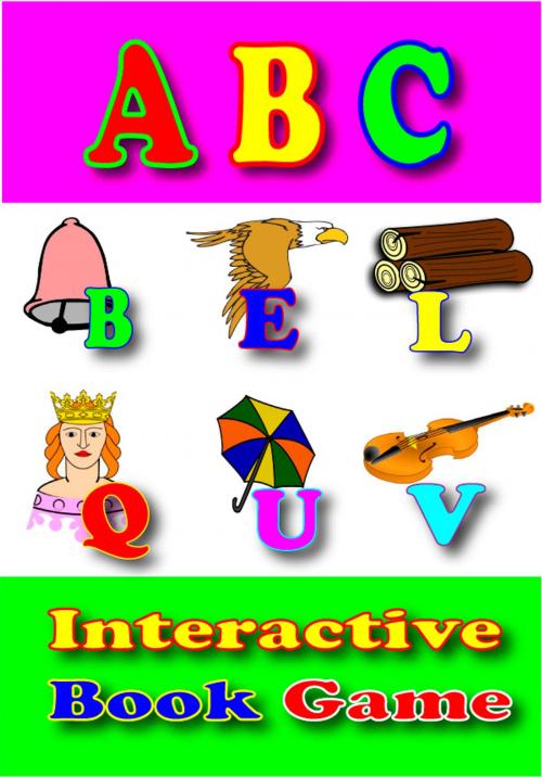Cover of the book ABC's Books for Kids and Top Free Kindle Fire Apps For Kids. by Silvia Patt, Silvia Patt