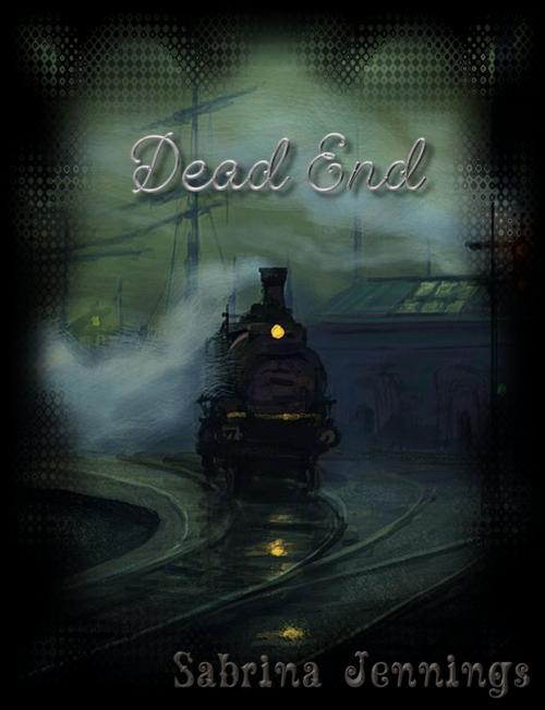 Cover of the book Dead End by Sabrina Jennings, Ad Rem