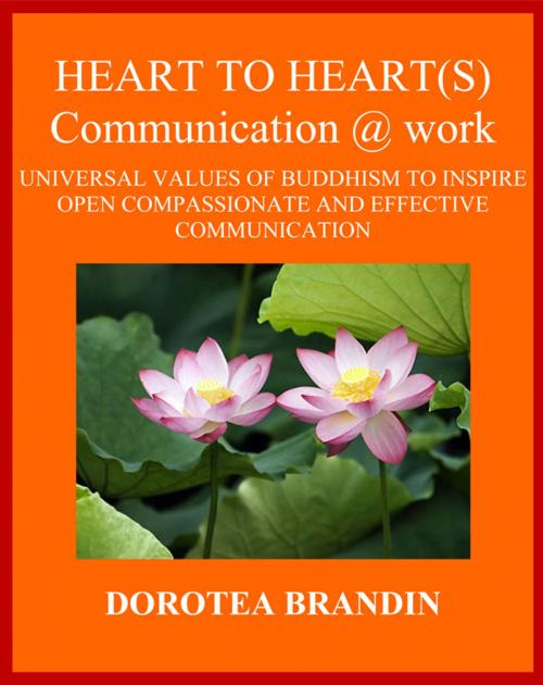 Cover of the book Heart to heart(s) communication @ work by Dorotea Brandin, Core Communication Coaching