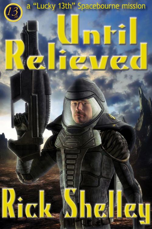 Cover of the book Until Relieved by Rick Shelley, Event Horizon Publishing Group