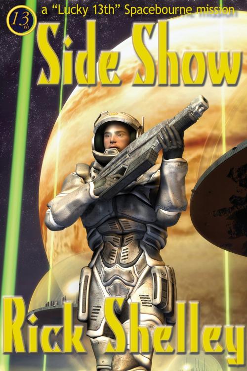 Cover of the book Side Show by Rick Shelley, Event Horizon Publishing Group