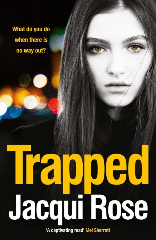 Cover of the book Trapped by Jacqui Rose, HarperCollins Publishers