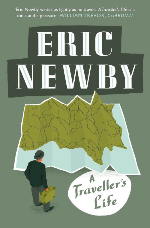Cover of the book A Traveller’s Life by Eric Newby, HarperCollins Publishers