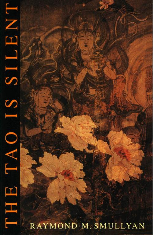 Cover of the book The Tao Is Silent by Raymond M. Smullyan, HarperOne