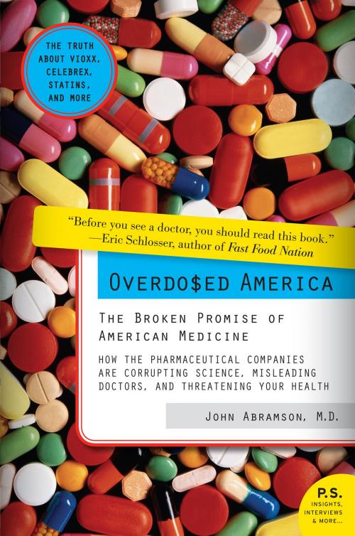 Cover of the book Overdosed America by Dr. John Abramson, Harper Perennial