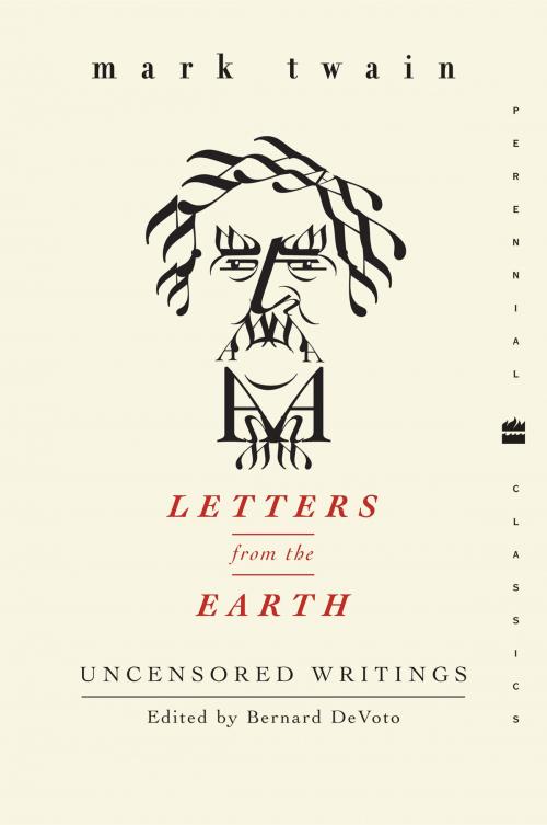 Cover of the book Letters from the Earth by Mark Twain, Harper Perennial