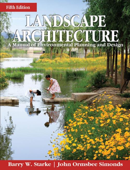 Cover of the book Landscape Architecture, Fifth Edition by Barry Starke, John Ormsbee Simonds, McGraw-Hill Education