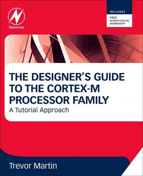 Cover of the book The Designer's Guide to the Cortex-M Processor Family by Trevor Martin, Elsevier Science