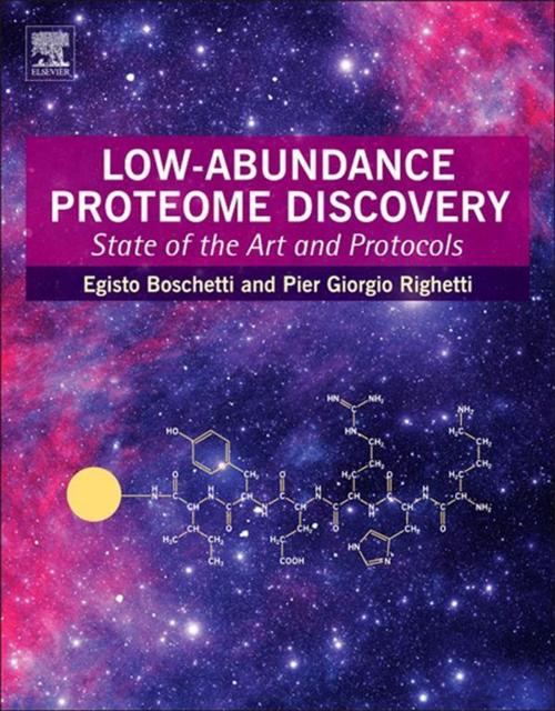 Cover of the book Low-Abundance Proteome Discovery by Egisto Boschetti, Pier Giorgio Righetti, Elsevier Science