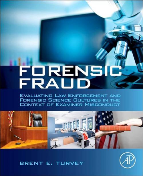 Cover of the book Forensic Fraud by Brent E. Turvey, Elsevier Science