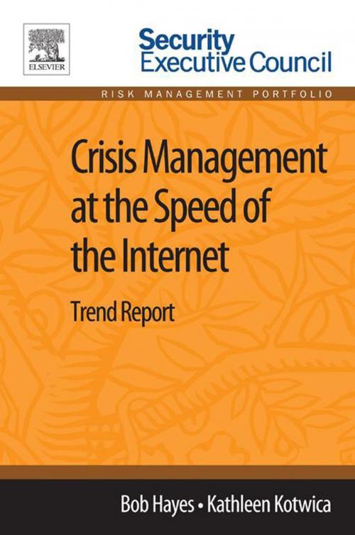 Cover of the book Crisis Management at the Speed of the Internet by Bob Hayes, Kathleen Kotwica, PhD, Elsevier Science