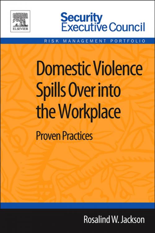 Cover of the book Domestic Violence Spills Over into the Workplace by Rosalind Jackson, Elsevier Science