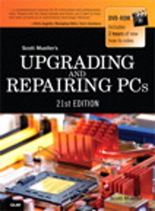Cover of the book Upgrading and Repairing PCs by Scott Mueller, Pearson Education