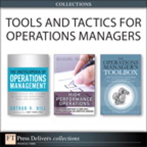 Cover of the book Tools and Tactics for Operations Managers (Collection) by Randal Wilson, Arthur V. Hill, Hillel Glazer, Pearson Education