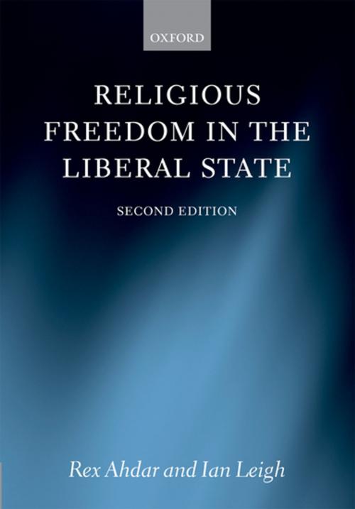 Cover of the book Religious Freedom in the Liberal State by Rex Ahdar, Ian Leigh, OUP Oxford