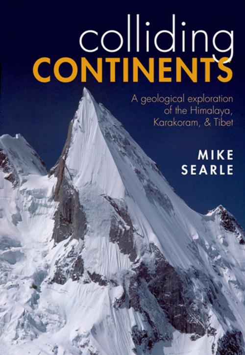 Cover of the book Colliding Continents by Mike Searle, OUP Oxford