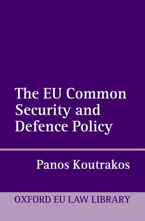 Cover of the book The EU Common Security and Defence Policy by Panos Koutrakos, OUP Oxford