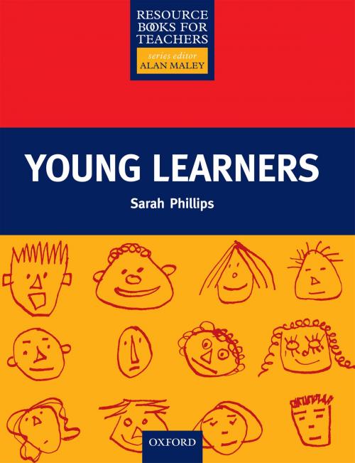 Cover of the book Young Learners - Primary Resource Books for Teachers by Sarah Phillips, Oxford University Press