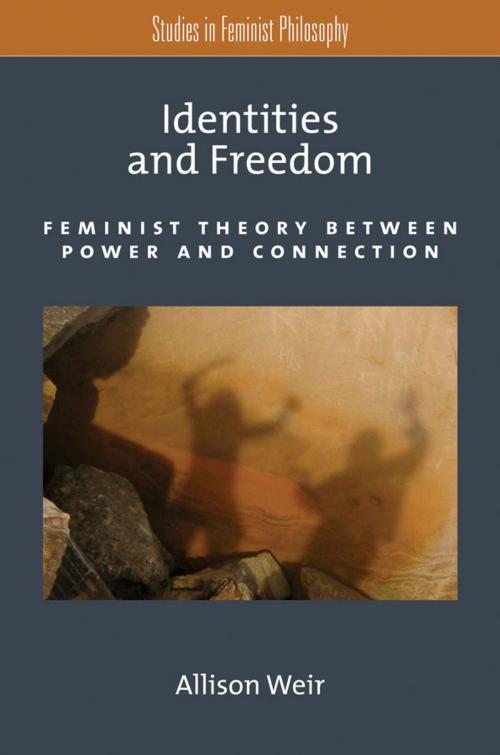 Cover of the book Identities and Freedom by Allison Weir, Oxford University Press