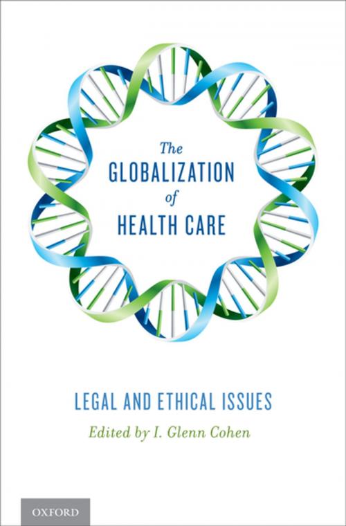Cover of the book The Globalization of Health Care by I. Glenn Cohen, Oxford University Press