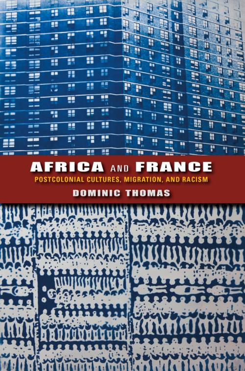 Cover of the book Africa and France by Dominic Thomas, Indiana University Press