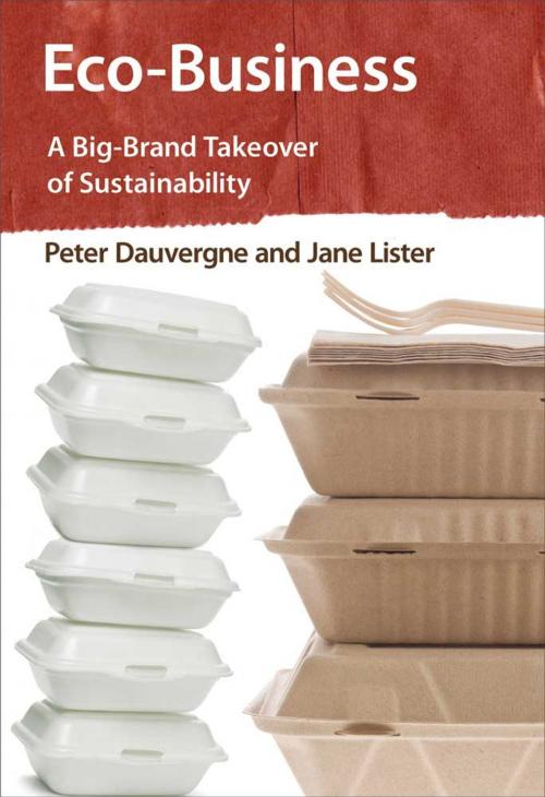 Cover of the book Eco-Business by Peter Dauvergne, Jane Lister, MIT Press