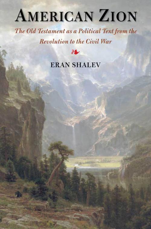 Cover of the book American Zion by Eran Shalev, Yale University Press