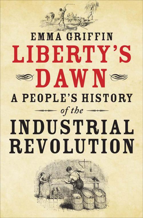 Cover of the book Liberty's Dawn by Emma Griffin, Yale University Press (Ignition)