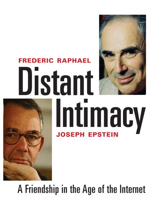 Cover of the book Distant Intimacy by Mr. Frederic Raphael, Mr. Joseph Epstein, Yale University Press