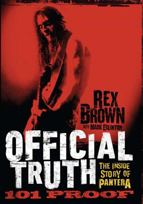 Cover of the book Official Truth, 101 Proof by Rex Brown, Hachette Books