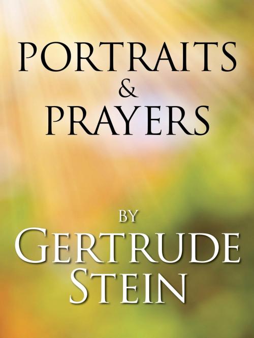 Cover of the book Portraits and Prayers by Gertrude Stein, Random House Publishing Group