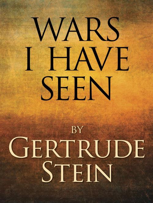 Cover of the book Wars I Have Seen by Gertrude Stein, Random House Publishing Group