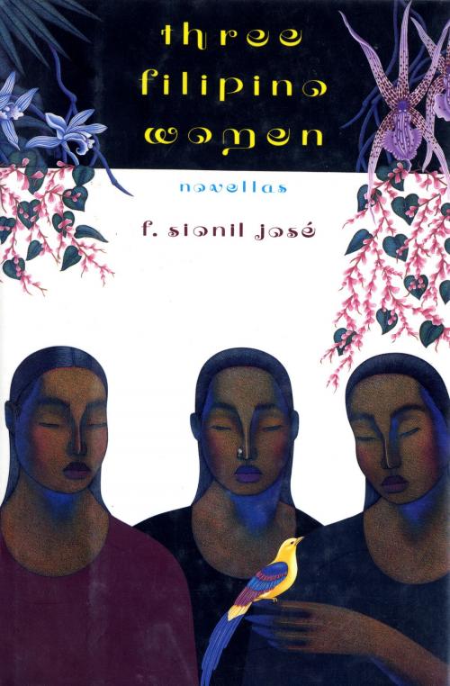 Cover of the book Three Filipino Women by F. Sionil José, Random House Publishing Group