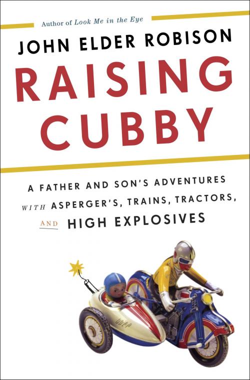 Cover of the book Raising Cubby by John Elder Robison, Crown/Archetype