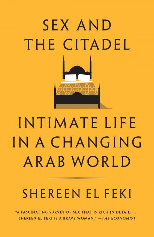Cover of the book Sex and the Citadel by Shereen El Feki, Knopf Doubleday Publishing Group