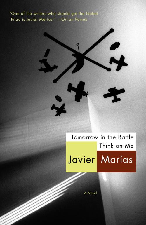 Cover of the book Tomorrow in the Battle Think on Me by Javier Marías, Knopf Doubleday Publishing Group
