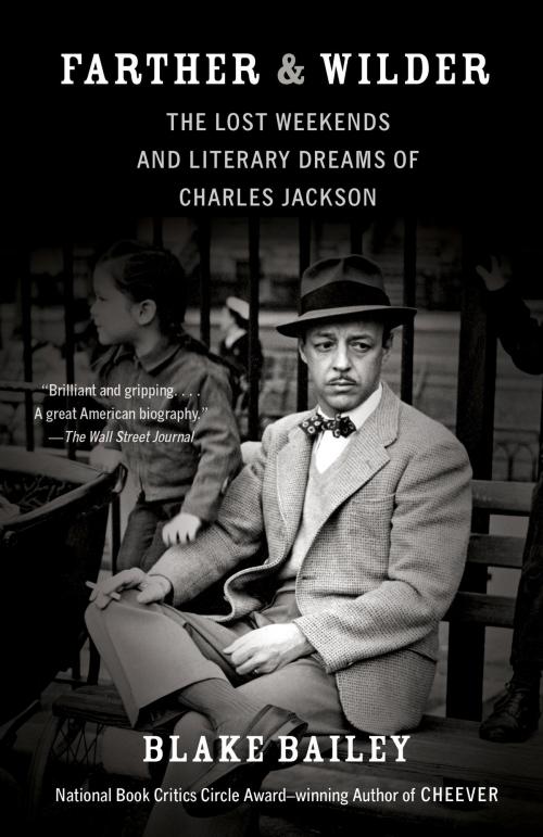 Cover of the book Farther and Wilder by Blake Bailey, Knopf Doubleday Publishing Group