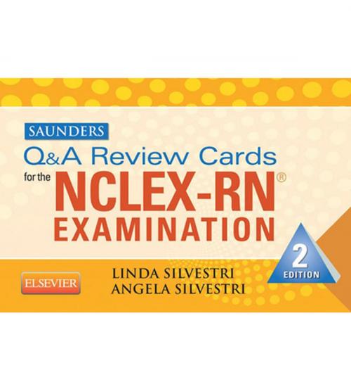 Cover of the book Saunders Q & A Review Cards for the NCLEX-RN® Exam - E-Book by Linda Anne Silvestri, PhD, RN, Angela Silvestri, MSN, RN, Elsevier Health Sciences