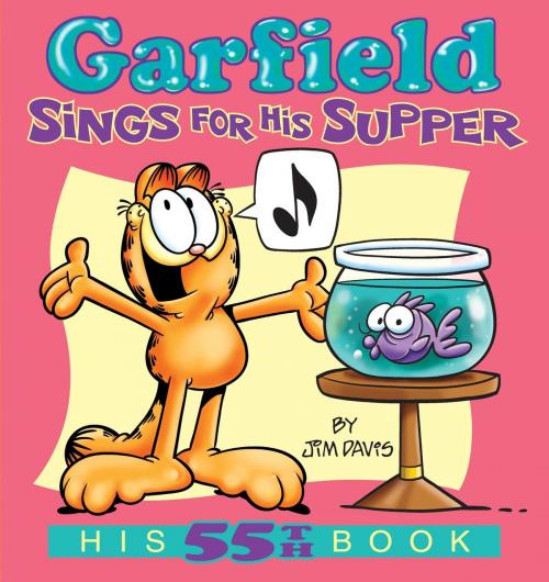 Cover of the book Garfield Sings for His Supper by Jim Davis, Random House Publishing Group