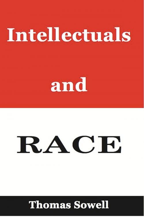 Cover of the book Intellectuals and Race by Thomas Sowell, Basic Books